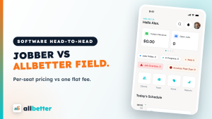Jobber vs AllBetter Field — flat-fee field service software on a phone